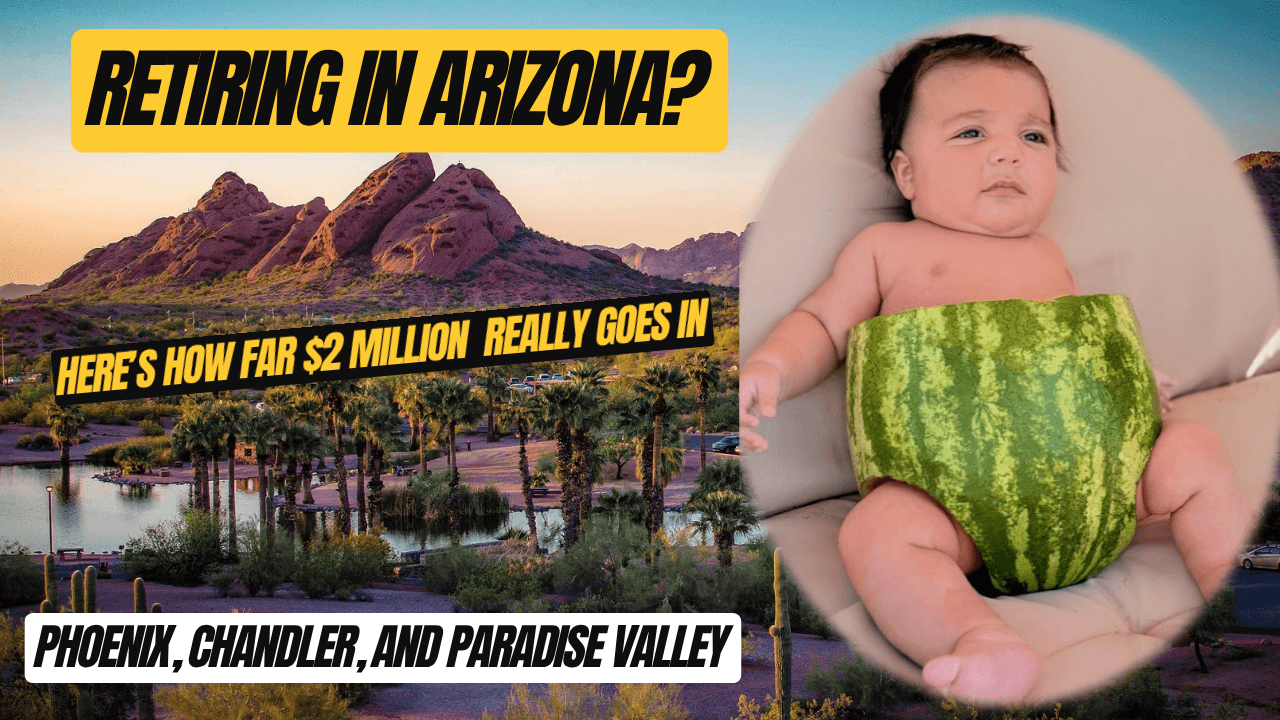 Arizona Retirement Math: What a $2 Million Nest Egg Actually Gets You in Chandler, Paradise Valley, and Beyond